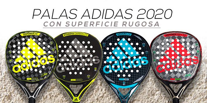 Interesar Persuasión Definir 11 palas rugosas de la colección Adidas 2020 - General Distritopadel.com
